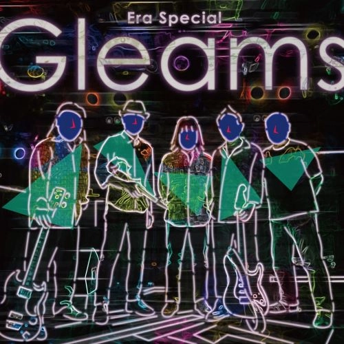 ERA SPECIAL / イーラ・スペシャル / グリームス / GLEAMS