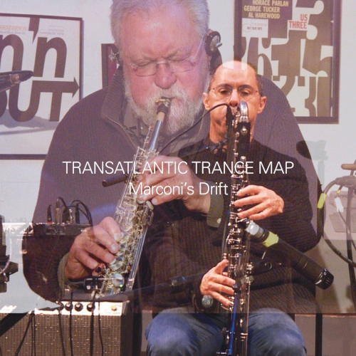 TRANSATLANTIC TRANCE MAP / MARCONI'S DRIFT