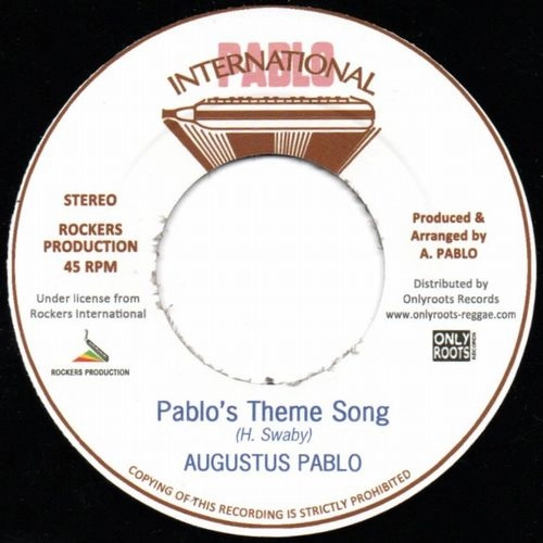 AUGUSTUS PABLO / オーガスタス・パブロ / PABLO'S THEME SONG