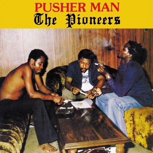 PIONEERS / ザ・パイオニアーズ / PUSHER MAN