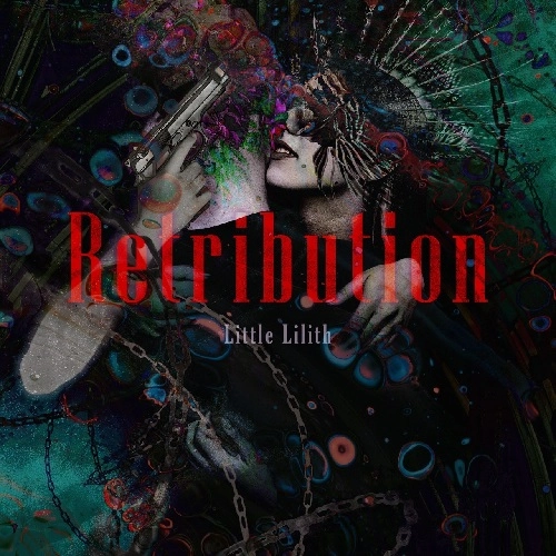 Little Lilith / Retribution
