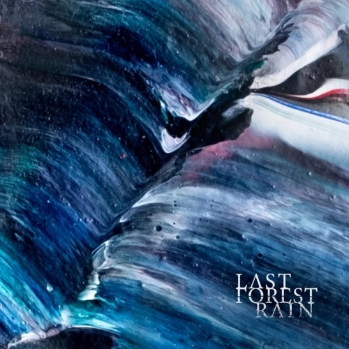 LAST FOREST RAIN / LAST FOREST RAIN