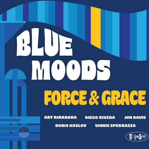 BLUE MOODS / ブルー・ムーズ / FORCE & GRACE