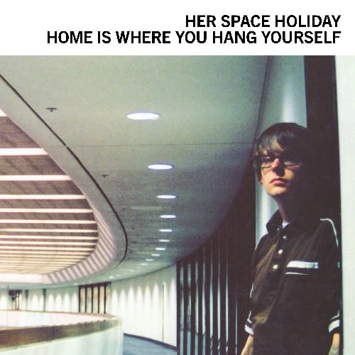 HER SPACE HOLIDAY / ハー・スペース・ホリデイ / HOME IS WHERE YOU HANG YOURSELF (BLACK VINYL)