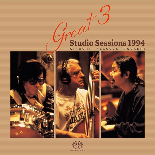 Great 3(菊地雅章, ゲイリー・ピーコック, 富樫雅彦) / スタジオ･セッションズ1994