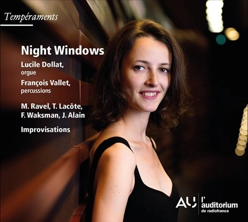 LUCILE DOLLAT / リュシル・ドラ / FABIEN WAKSMAN:NIGHT WINDOWS WORKS FOR ORGAN