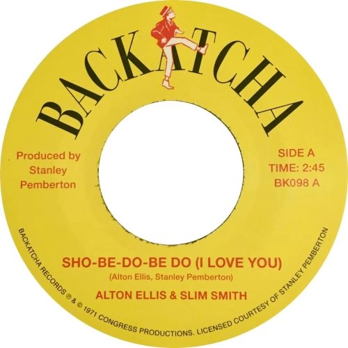 ALTON ELLIS & SLIM SMITH / SHO-BE-DO-BE-DO