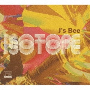 J's Bee / ISOTOPE