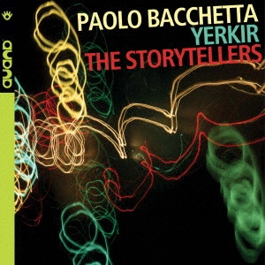 PAOLO BACCHETTA / パオロ・バッケッタ / ストーリーテラーズ / STORYTELLERS
