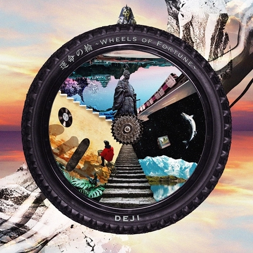 DEJI / 運命の輪 ～Wheels Of Fortune～