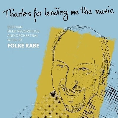 ALAN GILBERT / アラン・ギルバート / RABE:SA ATT DENNA SANG INTE DOR - THANKS FOR LENDING ME THE MUSIC / THANKS FOR LENDING ME THE MUSIC