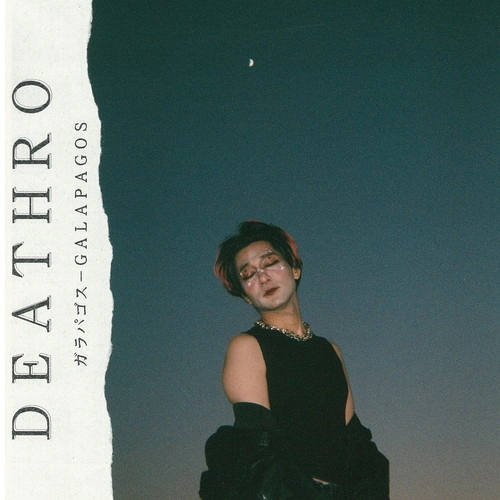 DEATHRO / GALAPAGOS