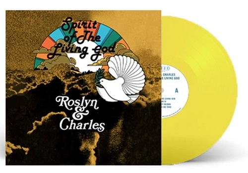 ROSLYN & CHARLES / SPIRIT OF THE LIVING GOD