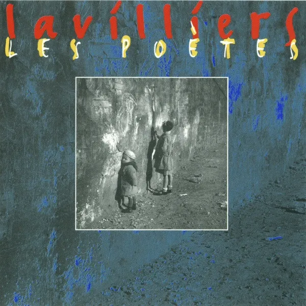 BERNARD LAVILLIERS / LES POETES
