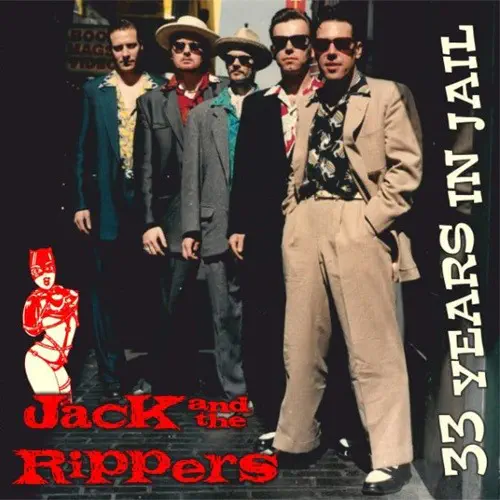 JACK AND THE RIPPERS (PUNK/UK) / 33 YEARS IN JAIL (12"/COLOR VINYL)