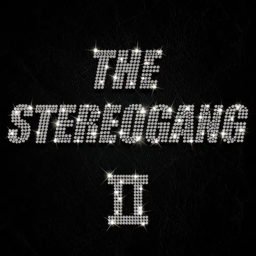 THE STEREOGANG / ザ・ステレオギャング / THE STEREOGANG Ⅱ