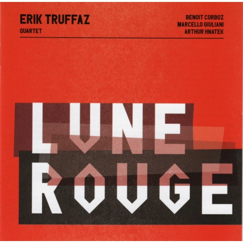 ERIK TRUFFAZ / エリック・トラファズ / LUNE ROUGE