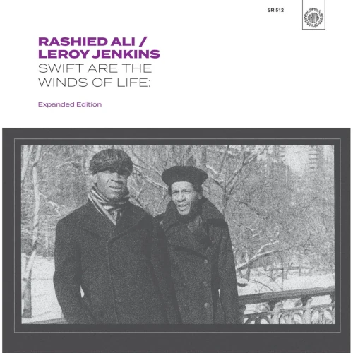 RASHIED ALI, LEROY JENKINS / ラシッド・アリ / リロイ・ジェンキンス / SWIFT ARE THE WINDS OF LIFE (EXPANDED EDITION)