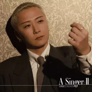 YUDAI OHNO / 大野雄大 (from Da-iCE) / A Singer II