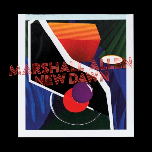MARSHALL ALLEN / マーシャル・アレン / NEW DAWN