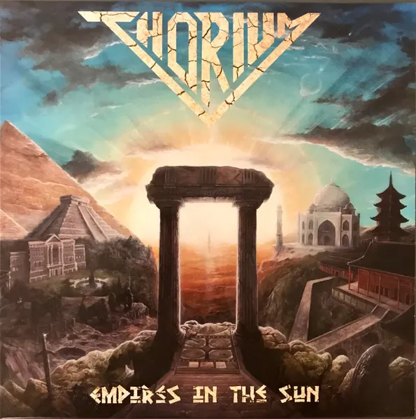 THORIUM / トリウム / EMPIRES IN THE SUN