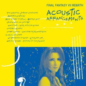 NOBUO UEMATSU / 植松伸夫 / FINAL FANTASY VII REBIRTH ACOUSTIC ARRANGEMENTS / FINAL FANTASY 7 REBIRTH ACOUSTIC ARRANGEMENTS