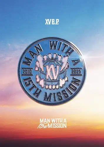 MAN WITH A MISSION / マン・ウィズ・ア・ミッション / XV e.p.（初回限定盤 CD+ブックレット） / 15 E.P.