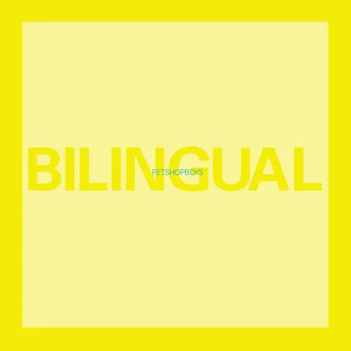 PET SHOP BOYS / ペット・ショップ・ボーイズ / バイリンガル