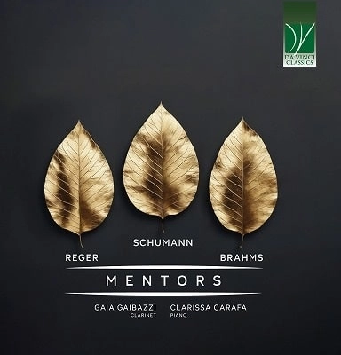 GAIA GAIBAZZI / ガイア・ガイバッツィ / REGER/SCHUMANN/BRAHMS - MENTORS / MENTORS