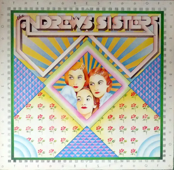 ANDREWS SISTERS / アンドリュース・シスターズ / BEST OF THE ANDREWS SISTERS