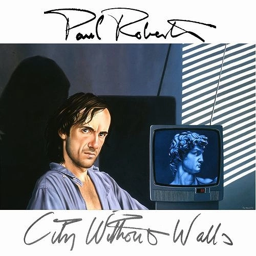 PAUL ROBERTS / CITY WITHOUT WALLS