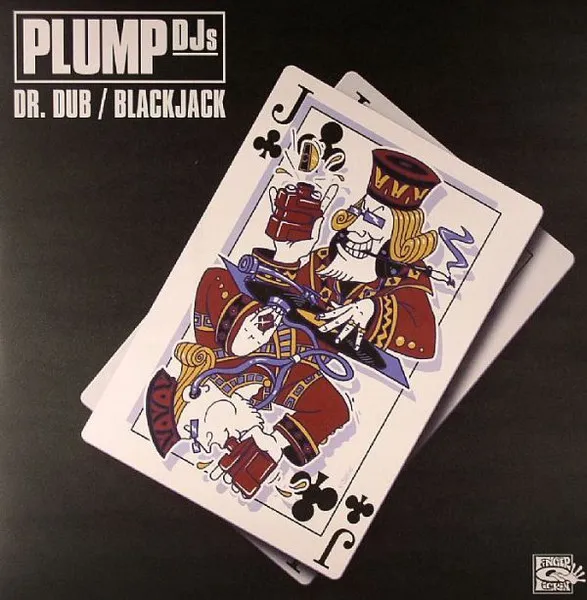 PLUMP DJS / プランプDJS / DR. DUB / BLACKJACK