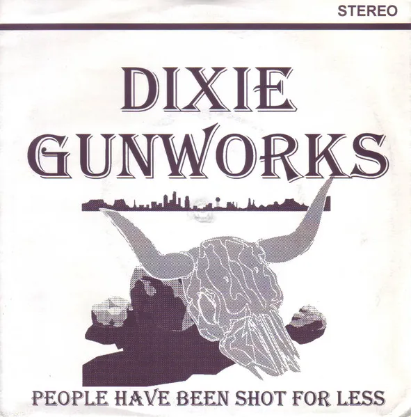 DIXIE GUNWORKS / ディキシーガンワークス / PEOPLE HAVE BEEN SHO