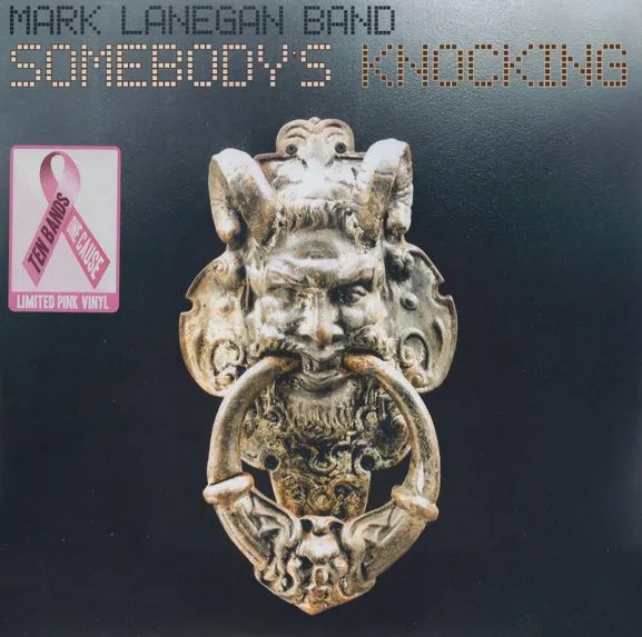 MARK LANEGAN BAND / SOMEBODY'S KNOCKING