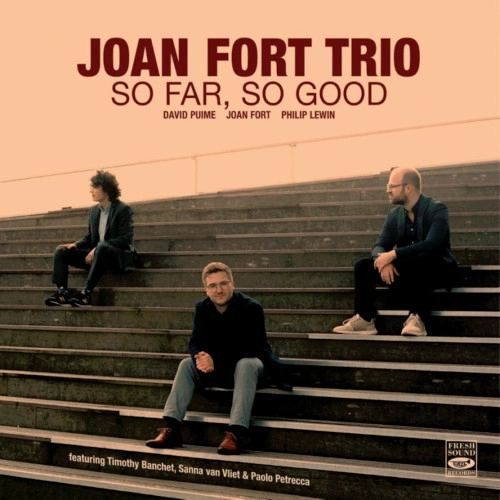 JOAN FORT / SO FAR, SO GOOD