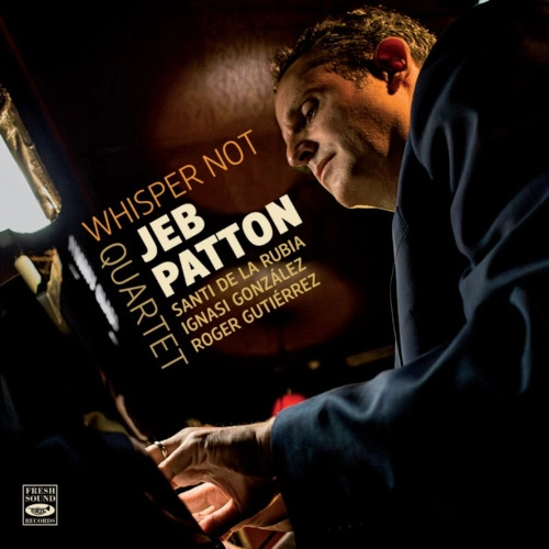 JEB PATTON / ジェブ・パットン / WHISPER NOT