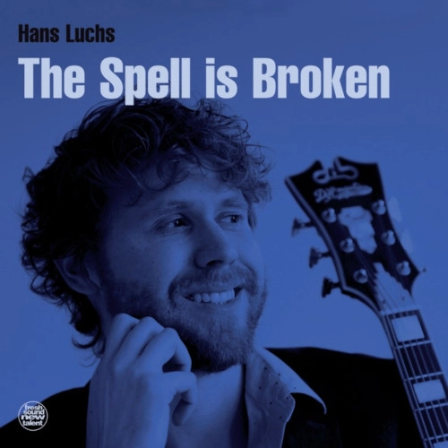 HANS LUCHS / THE SPELL IS BROKEN