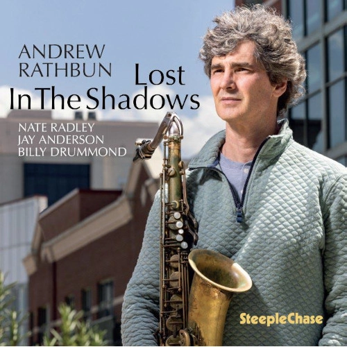 ANDREW RATHBUN / アンドリュー・ラスバン / LOST IN THE SHADOWS