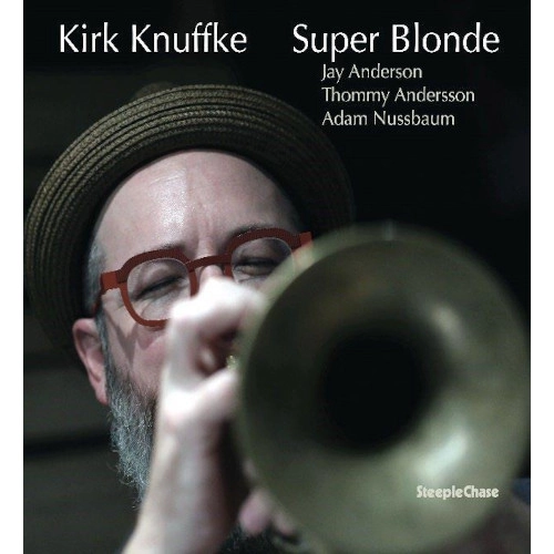KIRK KNUFFKE / カーク・クヌフク / SUPER BLONDE (LP)