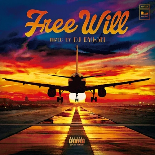 DJ RYU-SEI / Free Will
