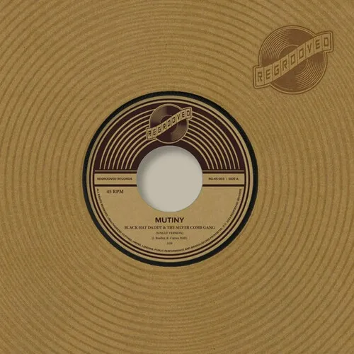MUTINY / ミューティニー / BLACK HAT DADDY & THE SILVER COMB GANG