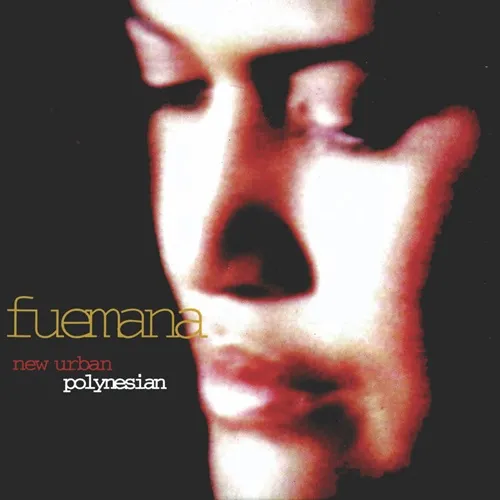 FUEMANA / NEW URBAN POLYNESIAN