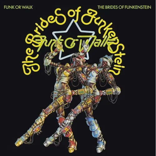 BRIDES OF FUNKENSTEIN / ブライズ・オブ・ファンケンシュタイン / FUNK OR WALK