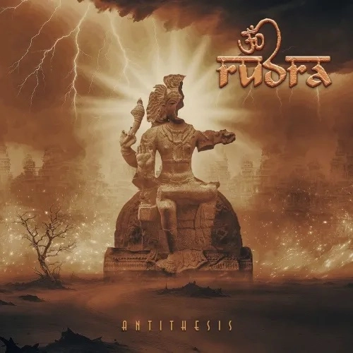 RUDRA / ANTITHESIS