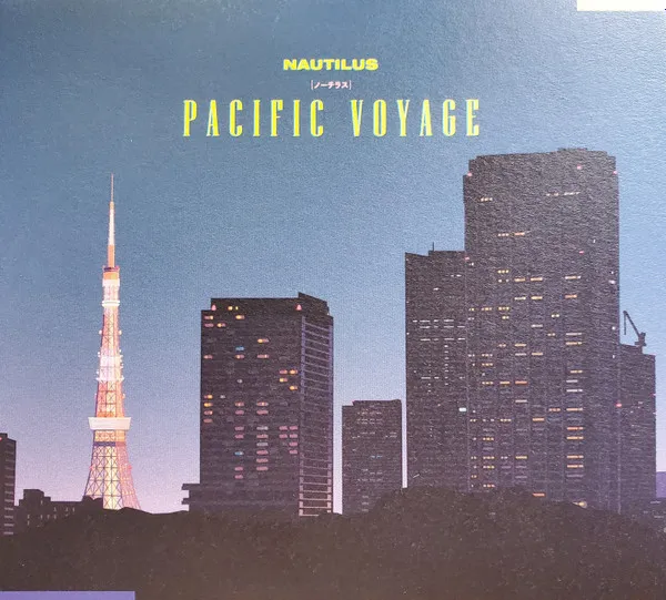 NAUTILUS (PROG: UK) / ノーチラス / PACIFIC VOYAGE