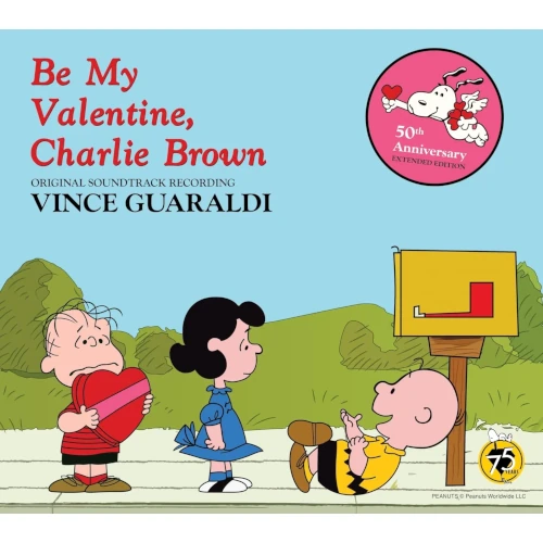 VINCE GUARALDI / ヴィンス・ガラルディ / BE MY VALENTINE, CHARLIE BROWN