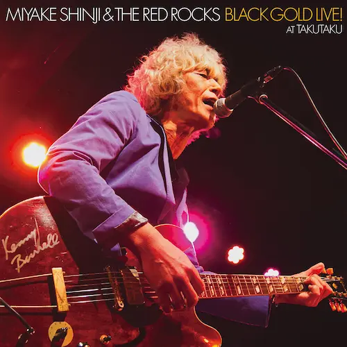 三宅伸治＆The Red Rocks / ブラック･ゴールド･ライヴ！