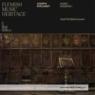 JOZEF DE BEENHOUWER / ヨーゼフ・デ・ベーンハウアー / RYELANDT:PIANO SONATAS 1