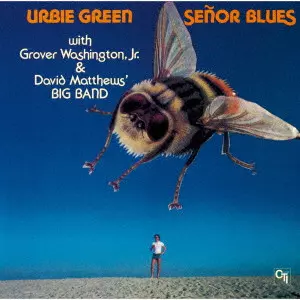 URBIE GREEN / アービー・グリーン / セニョール・ブルース