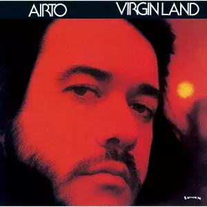 AIRTO MOREIRA / アイアート・モレイラ / ヴァージン・ランド-処女地-